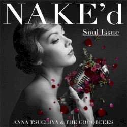 NAKE'd -Soul Issue-