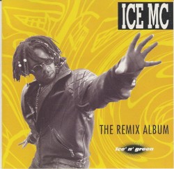 Ice 'n' Green: The Remix Album