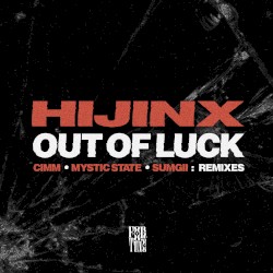 Out of Luck (Mystic State remix)