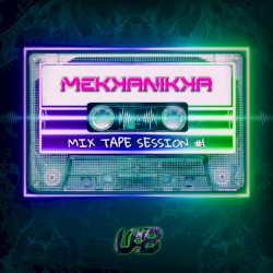 Mix Tape Session #1