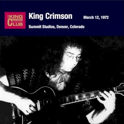 Live at Summit Studios, Denver March 12, 1972