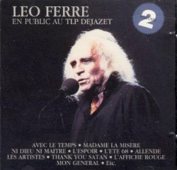 Léo Ferré en public au TLP Dejazet, Volume 2