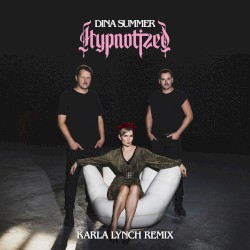 Hypnotized (Karla Lynch Remix)