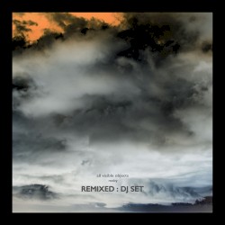 All Visible Objects (Remixed: DJ Set)