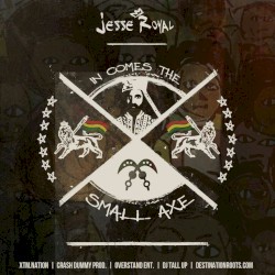 In Comes The Small Axe