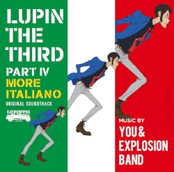 ルパン三世 PART Ⅳ オリジナル・サウンドトラック〜MORE ITALIANO