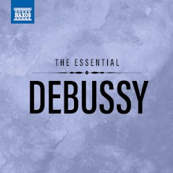 The Essential Debussy