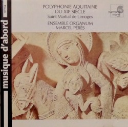 Polyphonie aquitaine du XIIe siècle: Saint Martial de Limoges