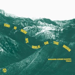 This Is How We Walk On the Moon