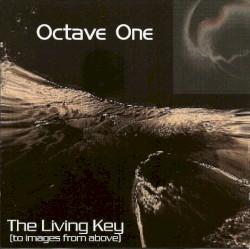 The Living Key (To Images From Above)