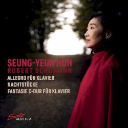 Allegro für Klavier / Nachtstücke / Fantasie C-Dur für Klavier