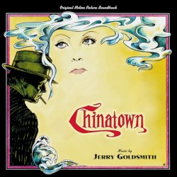Chinatown: Original Motion Picture Soundtrack