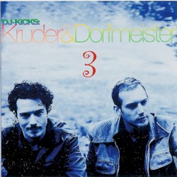 DJ-Kicks 3: Unofficial Release of True K&D Rarities