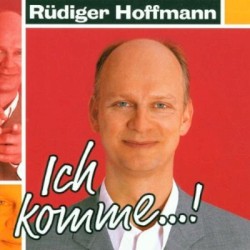 Ich komme…!