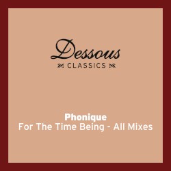 For the Time Being (All Mixes)