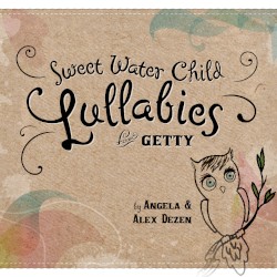 Sweet Water Child: Lullabies for Getty