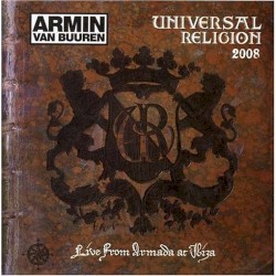 Universal Religion 2008: Live From Armada at Ibiza