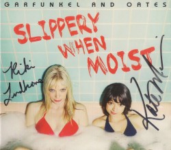 Slippery When Moist