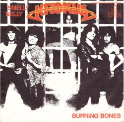 Smelly Nelly / Burning Bones