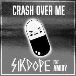 Crash Over Me