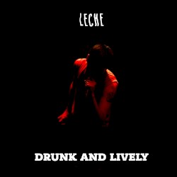 Drunk and Lively