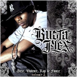 Sexe, violence, rap et flooze, Volume 2