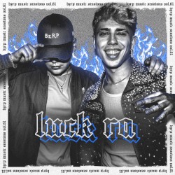 Luck Ra: Bzrp Music Sessions, Vol. 61