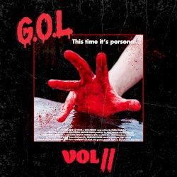 G.O.L. II: This Time It's Personal...