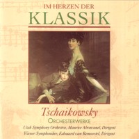Im Herzen der Klassik 23: Tschaikowsky - Orchesterwerke
