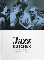 Dr Cholmondley Repents: A‐Sides, B‐Sides and Seasides