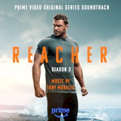 Reacher: Season 3 (Prime Video Original Series Soundtrack)