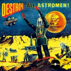 Destroy All Astromen!