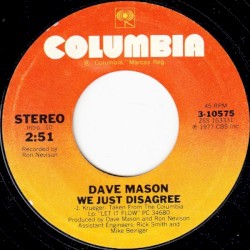 We Just Disagree / Mystic Traveler