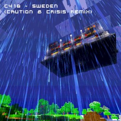 Sweden (Caution & Crisis remix)
