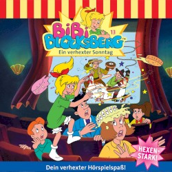 Bibi Blocksberg, Folge 13: Ein verhexter Sonntag