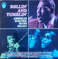 Rollin' And Tumblin' (American Electric Blues 1965-1971)