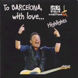 To Barcelona, With Love...