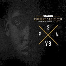 PSA, Volume 3: Who Is Derek Minor?