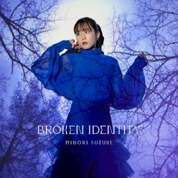 BROKEN IDENTITY