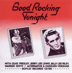 Good Rocking Tonight: Alternative & Unissued Versions