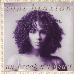 Un-Break My Heart
