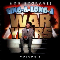 SingaLongaWarYears! Volume 2