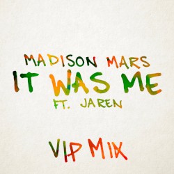 It Was Me (VIP mix)