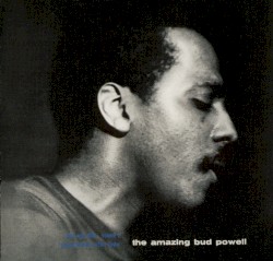 The Amazing Bud Powell, Volume Two