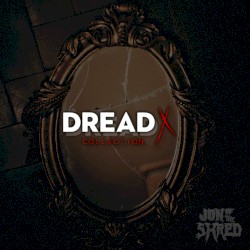 Dread X Collection (Original Soundtrack)
