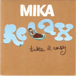 Relax, Take It Easy