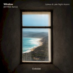 Window (MYRNE Remix)