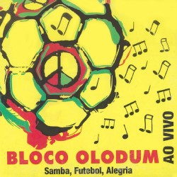 Bloco Olodum: Samba, futebol, alegria