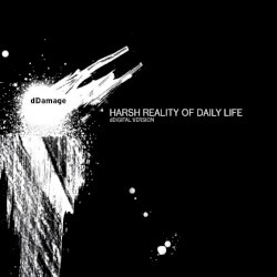 Harsh Reality of Daily Life