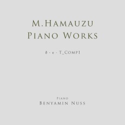 Piano Works: δ・ε・T_Comp 1